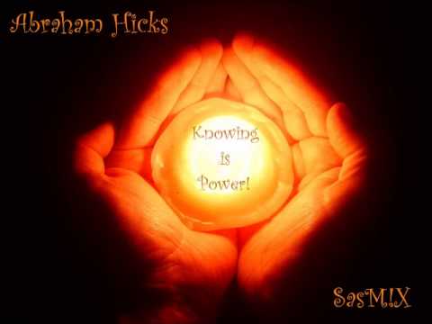 Abraham Hicks Knowing Is Power SasM X