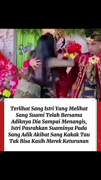 istri pasrah suami menikah lagi . #reels #wedding #nikah
