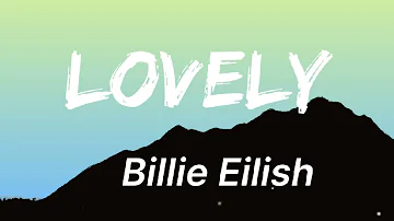 Billie Eilish - lovely (Lyrics) ft.Khalid