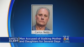 Man Accused Of Stalking Woman, Girls