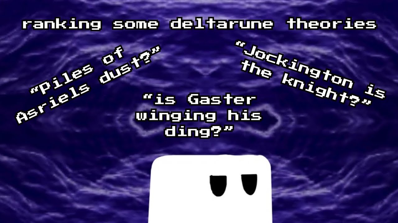 Ranking some Deltarune theories before the next chapter - YouTube