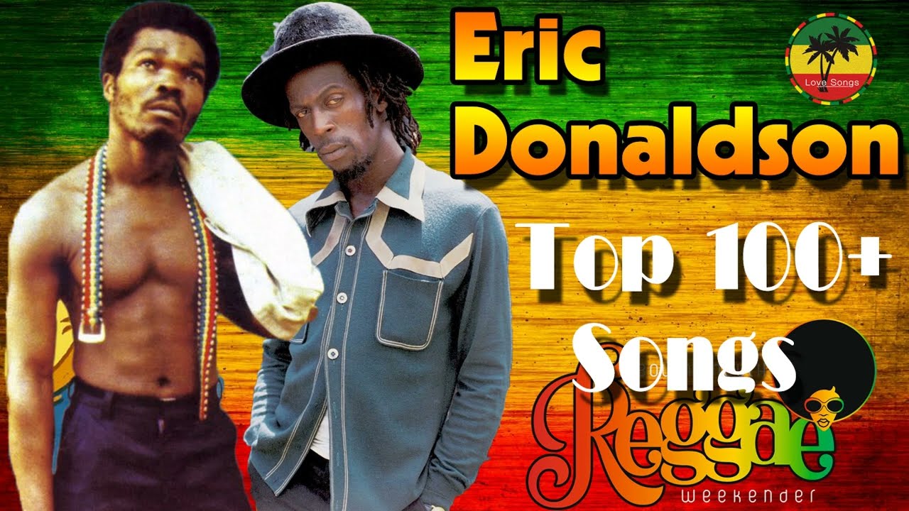 Eric Donaldson: Greatest Hits 2022 - The Best Of Eric Donaldson 2022