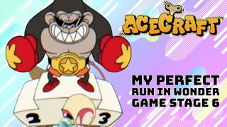 ACECRAFT: Wonder Games STAGE 6 - PERFECT RUN !