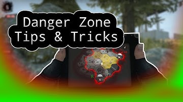 CSGO Danger Zone Tips & Tricks