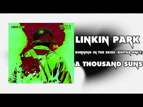 Linkin Park - Burning In The Skies (Guitar Only) - YouTube