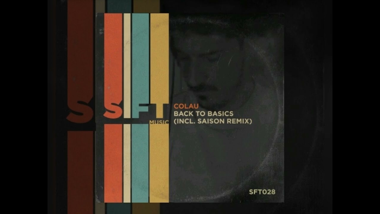 Colau ☆Back To Basics☆ Saisons Extended Remix, Sift Music 2026