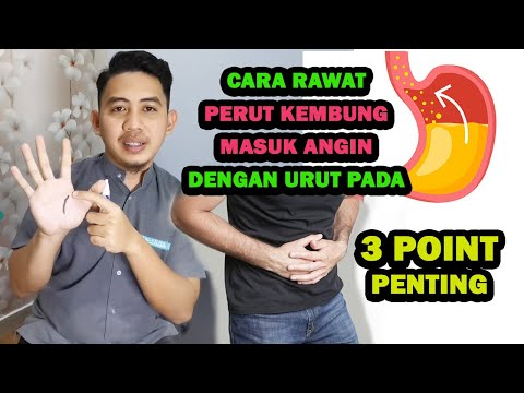 CARA RAWAT PERUT KEMBUNG / MASUK ANGIN - URUT 3 POINT PENTING [ CEPAT & MUDAH ]