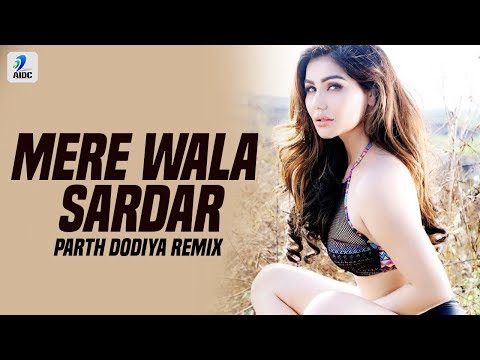 Mere Wala Sardar (Remix) | Jugraj Sandhu | Parth Dodiya | Punjabi Love Song | Punjabi Wedding Songs