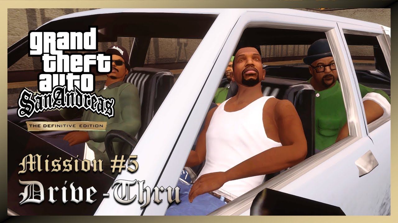 GTA San Andreas: Definitive Edition | Mission 5: DRIVE THRU | PC - YouTube