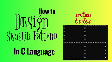 Swastik  Pattern in C Language || The Stylish Coder  || Swastika Pattern