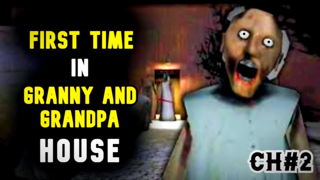 My First Day In Granny And Grandpa House | MOST HORROR GAME EVER ...