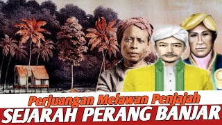 History of the Banjar War || Sejarah Perang Banjar di Kalimantan dalam Perlawanan Melawan Penjajahan