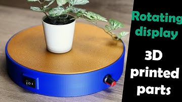 DIY Rotating Display Stand with 3d printed parts
