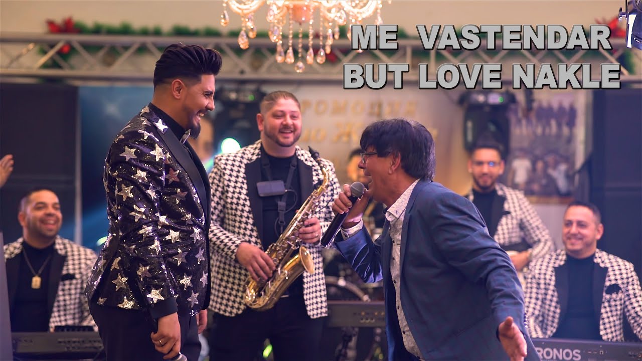 Sasho Jokera & Mustafa Shabanovich  -  ME VASTENDAR BUT LOVE NAKLE 2020