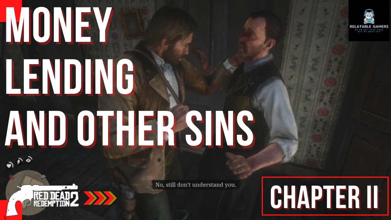 Money Lending and Other Sins Chapter II Red Dead Redemption II