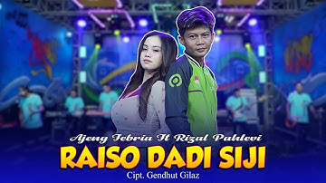 Raiso Dadi Siji - Ajeng Febria Ft. Kang Ojol Rizal Pahlevi | Om Nirwana Comeback