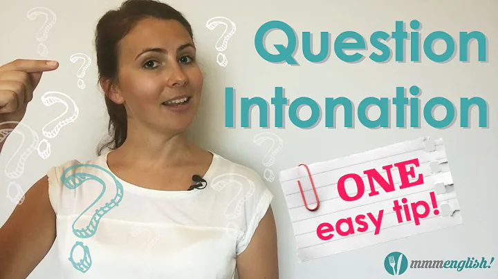 Question Intonation - One Easy Tip to Remember!