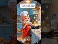 cat cooking 🐈 #cat #catvedio #catshorts #funnyshorts #subscribe #views #cartoon