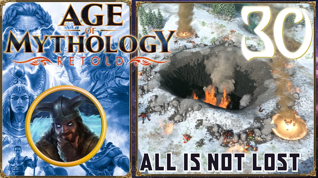 Age of Mythology RETOLD - Episode 30 - Fall of the Trident 30. All is