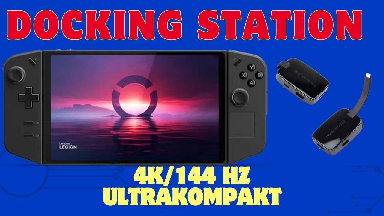 Die beste Docking Station für das Lenovo Legion Go - 4K/144Hz