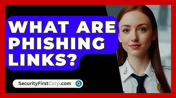 What Are Phishing Links? - SecurityFirstCorp.com