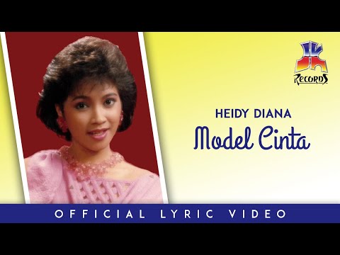 Heidy Diana - Model Cinta (Official Lyric Video)