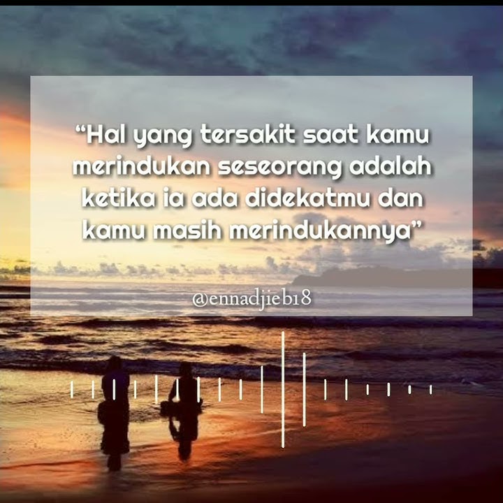 Story wa keren | Kata Kata Keren | Kata kata rindu untuk status WhatsApp keren