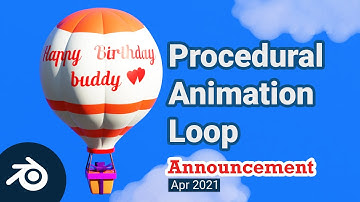 😍happy birthday BLENDER LOOP tutorial PROCEDURAL ANIMATION LOOP |Announcement| gift hot air balloon
