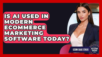 Is AI Used in Modern eCommerce Marketing Software Today? | Ecom SaaS Stack News