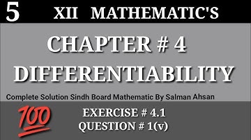 5||Chapter 4 Exercise 4.1 Question 1(v) Differentiability Class 12 Sindh Board Maths Second year 💯🎒
