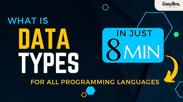 Mastering Data Types in Programming Languages : A Comprehensive Guide for Beginners