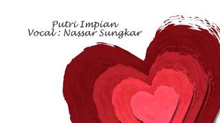 Nassar - Putri Impian ( Music)