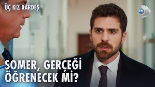 Somer, Rüçhan'ın başına gelenleri öğrenecek mi? | Üç Kız Kardeş 42. Bölüm