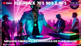 📀 Discoteca de Ouro Anos 70 80 e90 📀 - Disco de Ouro Flash Back Anos 80 - AS MELHORES #1