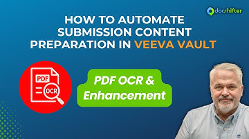 DocShifter Automation in Veeva Vault - PDF OCR & Enhancement