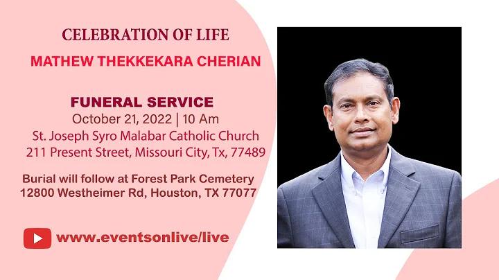 FUNERAL SERVICE | MATHEW THEKKEKARA CHERIAN