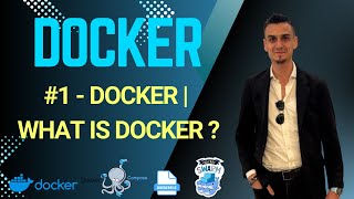 #1 - Docker | What is Docker ?