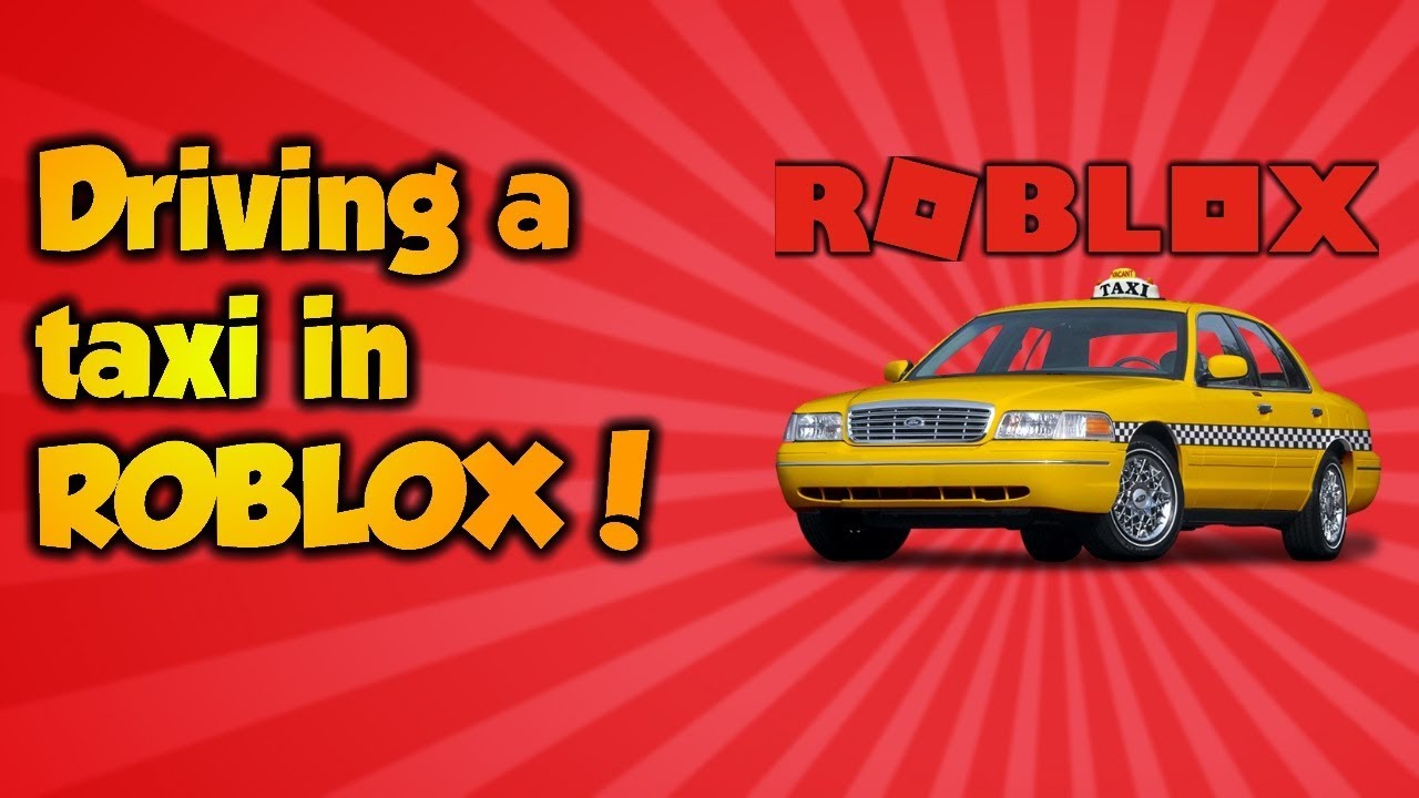 captain kids Driving a Taxi! - Roblox Taxi Simulator