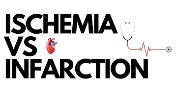 ISCHEMIA VS INFARCTION FOR NURSING