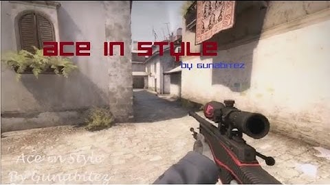 CS:GO ★ How to ACE in STYLE