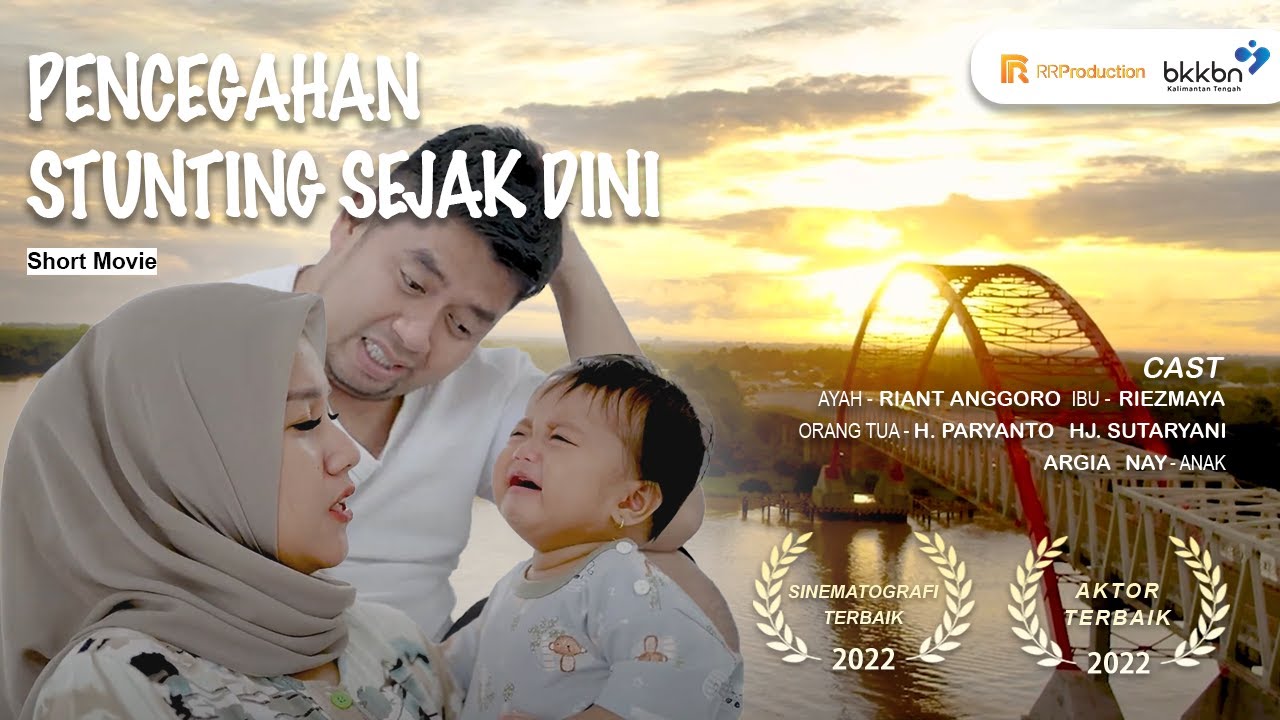 LOMBA FILM PENDEK BKKBN - PENCEGAHAN STUNTING SEJAK DINI