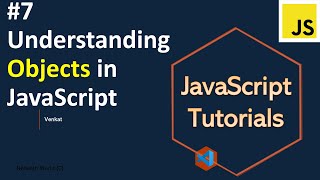 картинка: #7 Понимание объектов в JavaScript | Уроки JavaScript | От нуля до героя