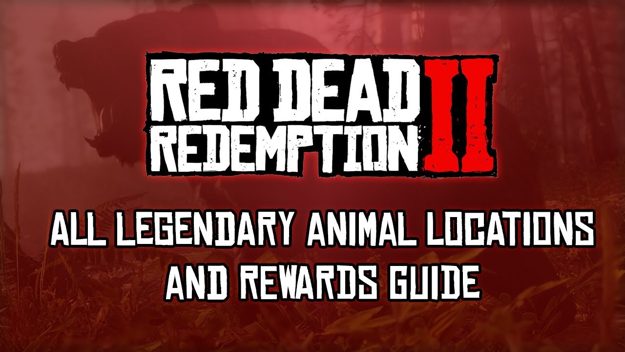 All Legendary Animals in Red Dead Redemption 2 Location, Tracking