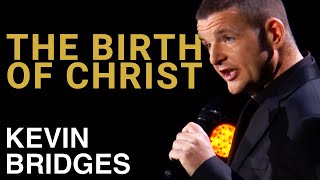 The Real Story of Jesus' Birth | Kevin Bridges: The Brand New Tour