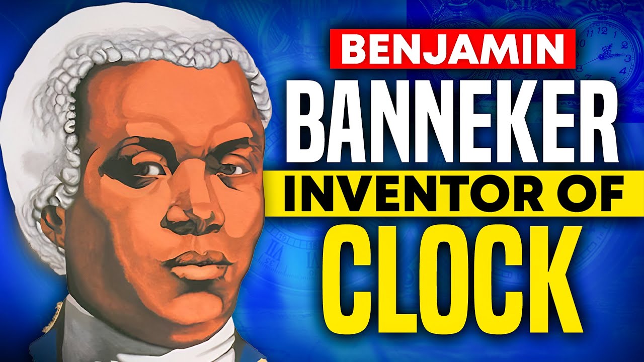 Benjamin Banneker Inventor Of The Clock YouTube Benjamin Banneker Inventor Of The Clock YouTube