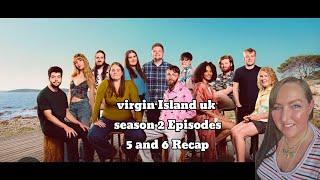 Virgin island uk season 2 ep 5 and 6 recap 