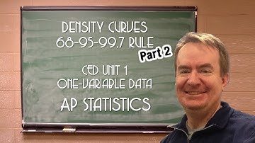 Describing Density Curve & Normal Distrib, Part 2 - AP Stats/PoS 2.2 via StatsMedic/EFFL-CED Unit 1