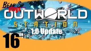 Outworld Station S2E16 - Looking @ the 1.1 changes & fixes