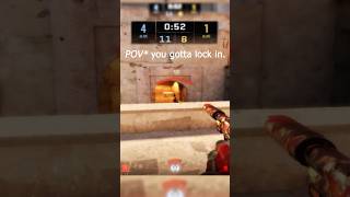 WHEN YOU GOTTA LOCK IN... #csgo #gaming #cs2 #counterstrike #fps #edit #counterstrike2