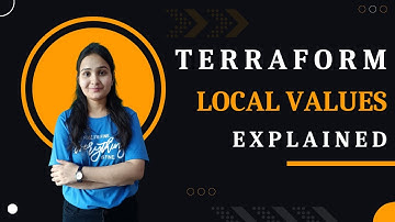 Terraform Local Values Explained | Locals in Terraform | Terraform Tutorials for Beginners